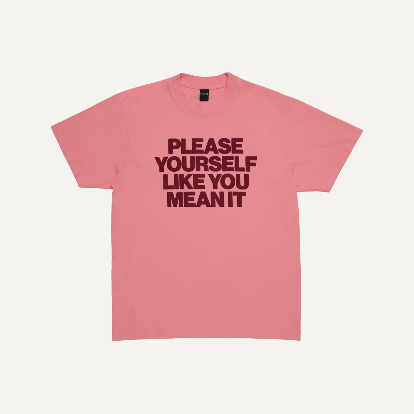 The Pleasing Yourself T-Shirt